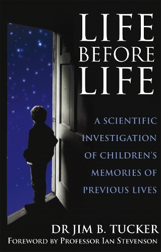 Бумажная книга «Life Before Life: A scientific investigation of children's memories of previous lives», автор Джим Б. Такер - фото №1