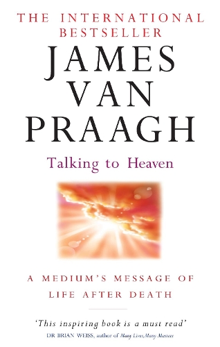 Бумажная книга «Talking To Heaven: A medium's message of life after death», автор Джеймс Ван Праа - фото №1