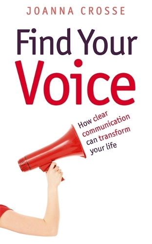 Бумажная книга «Find Your Voice: Transform your voice for personal and professional success», автор Джоанна Кросс - фото №1