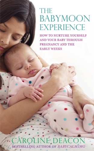 Бумажная книга «The Babymoon Experience: How to nurture yourself and your baby through pregnancy and the early weeks», автор Кэролайн Дикон - фото №1