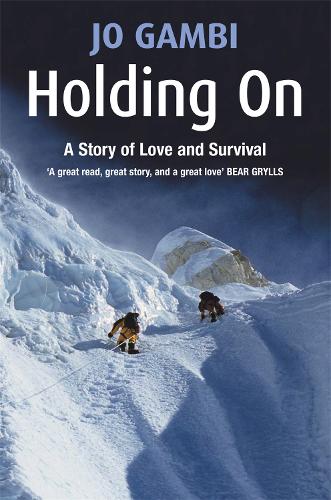 Паперова книга «Holding On: A story of love and survival», автор Джо Гамбі - фото №1