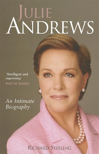 Бумажная книга «Julie Andrews: An intimate biography», автор Ричард Стирлинг - фото №1