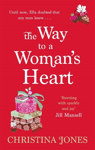 Бумажная книга «The Way To A Woman's Heart: The perfect, escapist rom-com that'll have you laughing out loud», автор Кристина Джонс - фото №1