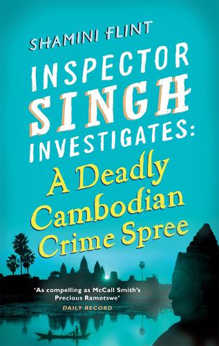 Паперова книга «Inspector Singh Investigates: A Deadly Cambodian Crime Spree: Number 4 in series», автор Шаміні Флінт - фото №1
