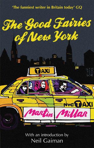 Бумажная книга «The Good Fairies Of New York: With an introduction by Neil Gaiman», автор Мартин Миллар - фото №1