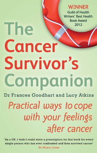 Паперова книга «The Cancer Survivor's Companion: Practical ways to cope with your feelings after cancer», авторів Френсіс Гудхарт, Люсі Аткінс - фото №1