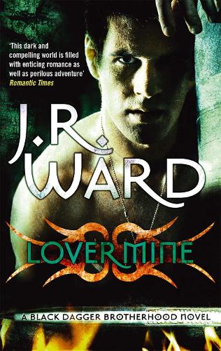 Паперова книга «Lover Mine: Number 8 in series», автор Дж. Р. Уорд - фото №1