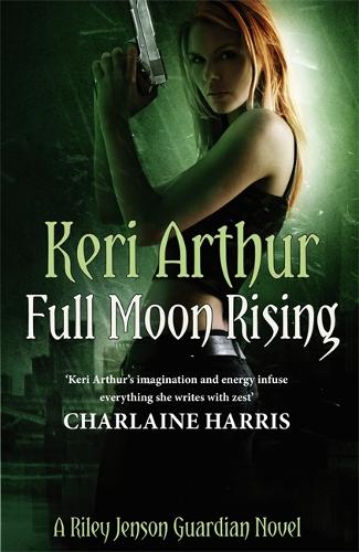 Бумажная книга «Full Moon Rising: Number 1 in series», автор Кери Артур - фото №1