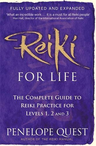 Бумажная книга «Reiki For Life: The complete guide to reiki practice for levels 1, 2 & 3», автор Пенелопа Квест - фото №1