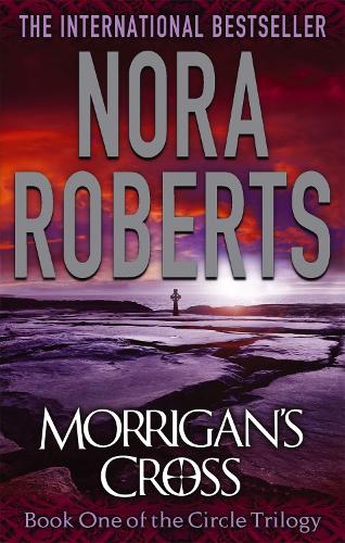 Бумажная книга «Morrigan's Cross: Number 1 in series», автор Нора Робертс - фото №1