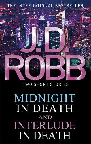 Бумажная книга «Midnight in Death/Interlude in Death», автор Дж. Д. Робб - фото №1