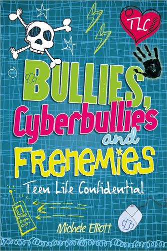 Паперова книга «Teen Life Confidential: Bullies, Cyberbullies and Frenemies», автор Мікеле Елліотт - фото №1