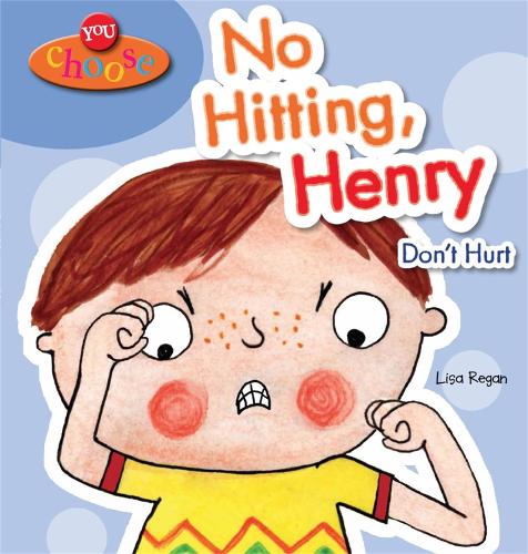 Бумажная книга «You Choose!: No Hitting, Henry», автор Лайза Риган - фото №1