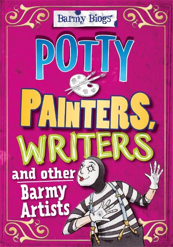 Бумажная книга «Barmy Biogs: Potty Painters, Writers & other Barmy Artists», автор Адам Сазерленд - фото №1