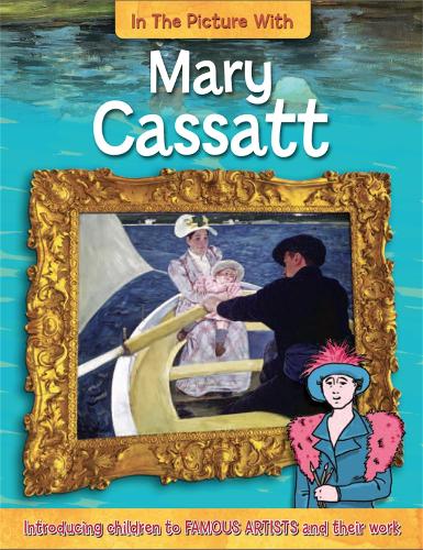 Бумажная книга «In the Picture With Mary Cassatt», автор Иэн Зачек - фото №1