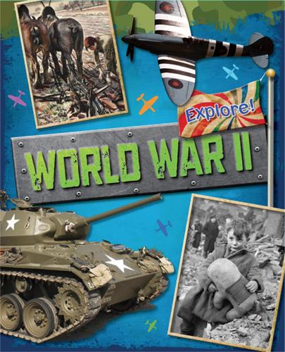 [object Object] «Explore!: World War Two», автор Джейн Бингхэм - фото №1