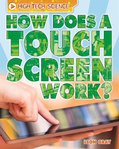 Бумажная книга «High-Tech Science: How Does a Touch Screen Work?» - фото №1