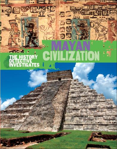 Бумажная книга «The History Detective Investigates: Mayan Civilization», автор Клэр Хибберт - фото №1