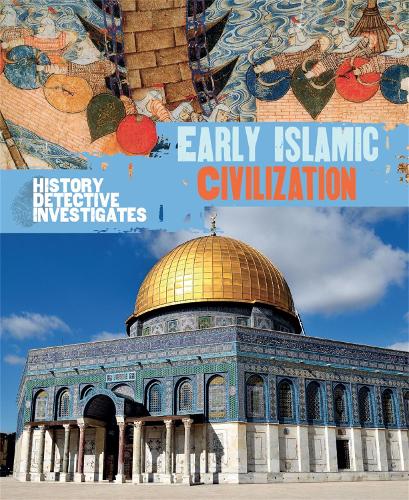 Бумажная книга «The History Detective Investigates: Early Islamic Civilization», автор Клаудия Мартин - фото №1