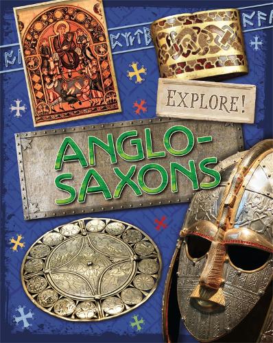 Паперова книга «Explore!: Anglo Saxons», автор Джейн Бінгем - фото №1