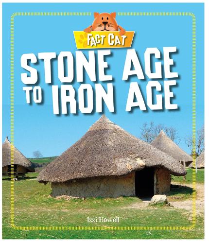 Паперова книга «Fact Cat: History: Early Britons: Stone Age to Iron Age», автор Iззi Хауeлл - фото №1