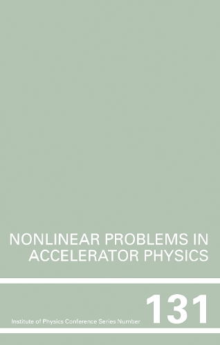 [object Object] «Nonlinear Problems in Accelerator Physics, Proceedings of the INT  workshop on nonlinear problems in accelerator physics held in Berlin, Germany, 30 March - 2 April, 1992» - фото №1