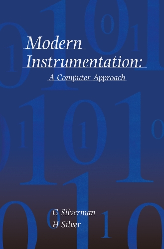 Паперова книга «Modern Instrumentation: A Computer Approach», авторів Г. Сільверман, Г Сільвер - фото №1