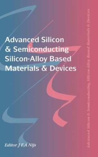Паперова книга «Advanced Silicon & Semiconducting Silicon-Alloy Based Materials & Devices» - фото №1