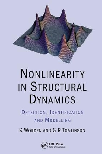Бумажная книга «Nonlinearity in Structural Dynamics: Detection, Identification and Modelling», автор К Ворден - фото №1