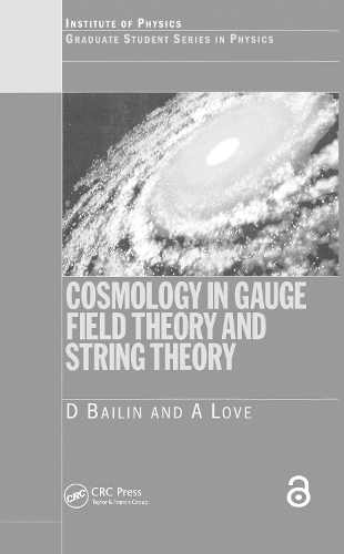 [object Object] «Cosmology in Gauge Field Theory and String Theory», авторов Александр Лав, Дэвид Бейлин - фото №1