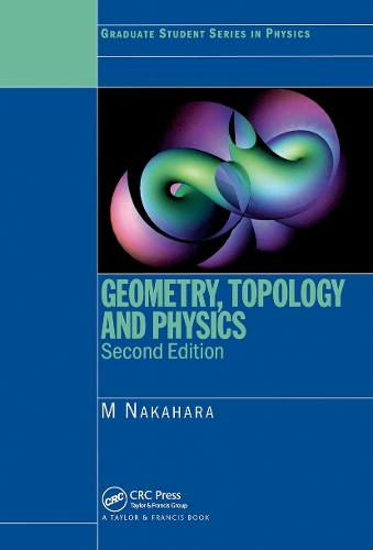 [object Object] «Geometry, Topology and Physics», автор Микио Накахара - фото №1