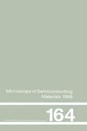 Бумажная книга «Microscopy of Semiconducting Materials: 1999 Proceedings of the Institute of Physics Conference held 22-25 March 1999, University of Oxford, UK» - фото №1