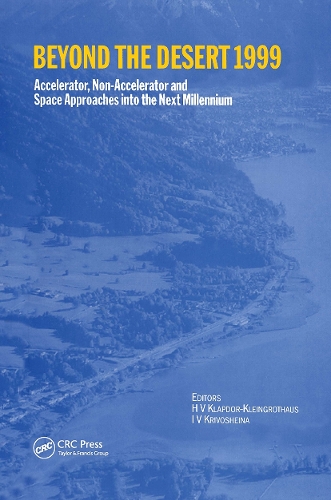 [object Object] «Beyond the Desert 99: Accelerator, Non-accelerator and Space Approaches into the Next Millennium, Second International Conference on Particle Physics Beyond the Standard Model, Castle Ringberg, Germany, 6-12 June 1999» - фото №1