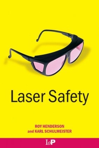 Паперова книга «Laser Safety», авторів Карл Шульмейстер, Рой Хендерсон - фото №1