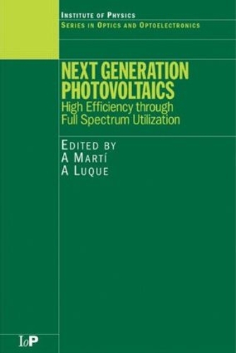 [object Object] «Next Generation Photovoltaics: High Efficiency through Full Spectrum Utilization» - фото №1