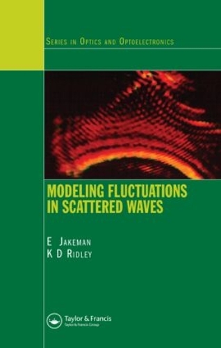 Паперова книга «Modeling Fluctuations in Scattered Waves», авторів Е. Джейкман, К. Д. Рідлі - фото №1