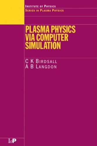 [object Object] «Plasma Physics via Computer Simulation», авторов А.Б. Лэнгдон, К.К. Бердсолл - фото №1