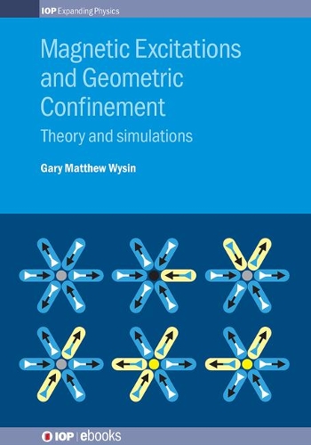 Бумажная книга «Magnetic Excitations and Geometric Confinement: Theory and simulations», автор Гэри Мэтью Уайзин - фото №1
