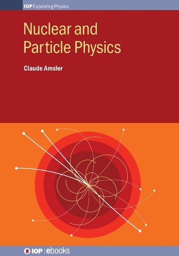 [object Object] «Nuclear and Particle Physics», автор Клод Амслер - фото №1
