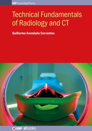 Бумажная книга «Technical Fundamentals of Radiology and CT», автор Гильермо Авенданьо Сервантес - фото №1