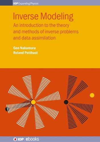 [object Object] «Inverse Modeling: An introduction to the theory and methods of inverse problems and data assimilation», авторов Джин Накамура, Роланд Поттаст - фото №1
