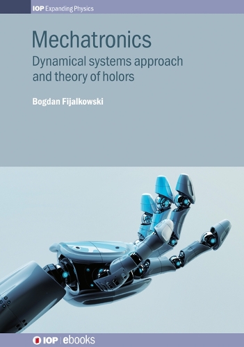 [object Object] «Mechatronics: Dynamical systems approach and theory of holors», автор Богдан Фіялковський - фото №1