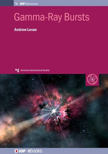Бумажная книга «Gamma-Ray Bursts», автор Эндрю Леван - фото №1