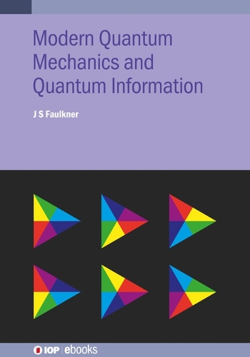 [object Object] «Modern Quantum Mechanics and Quantum Information», автор Дж. С. Фолкнер - фото №1