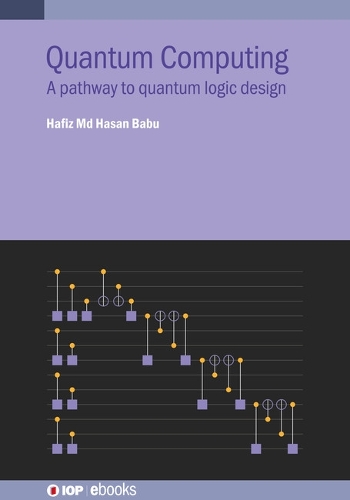 [object Object] «Quantum Computing: A pathway to quantum logic design», автор Хафиз Мд. Хасан Бабу - фото №1