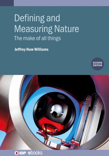 [object Object] «Defining and Measuring Nature (Second Edition): The make of all things», автор Джеффрі Вільямс - фото №1