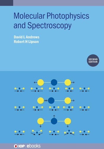 Бумажная книга «Molecular Photophysics and Spectroscopy (Second Edition)», авторов Дэвид Л. Эндрюс, Роберт Х. Липсон - фото №1