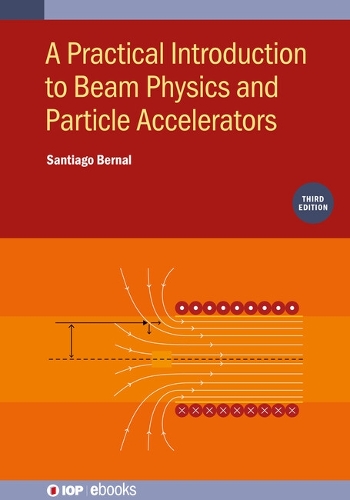 [object Object] «A Practical Introduction to Beam Physics and Particle Accelerators (Third Edition)», автор Сантьяго Берналь - фото №1