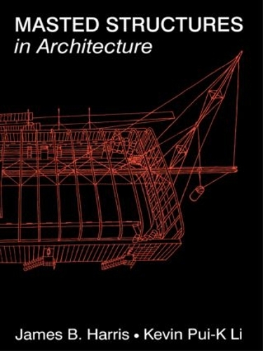 Бумажная книга «Masted Structures in Architecture», автор Кевин Ли - фото №1