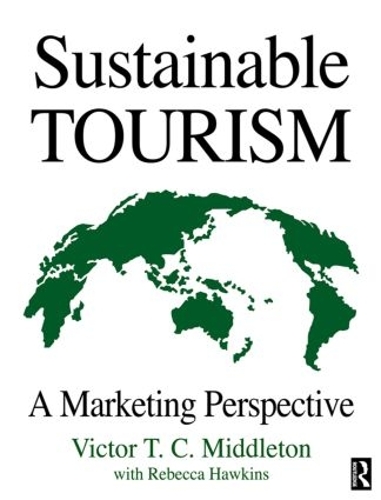 Бумажная книга «Sustainable Tourism», авторов Ребекка Хокинс, Виктор Т. К. Миддлтон - фото №1